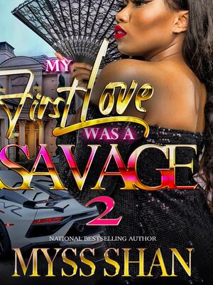 cover image of My First Love Was a Savage 2